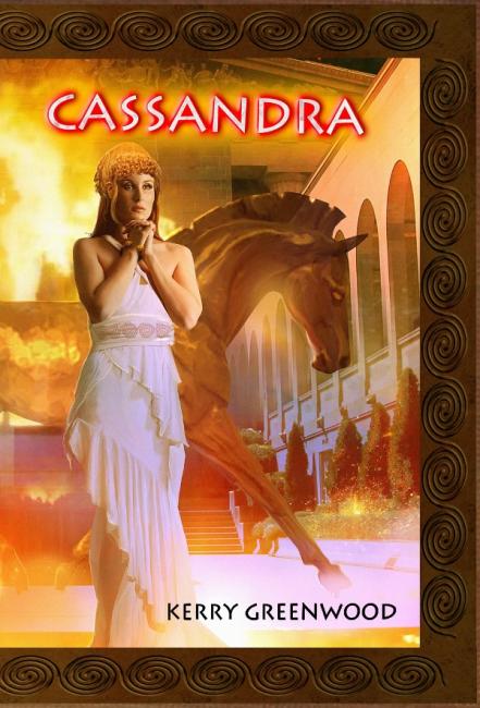 Book Cover - Cassandra, Kerry Greenwood
