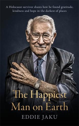 Book Cover - The Happiest Man on Earth, Eddie Jaku