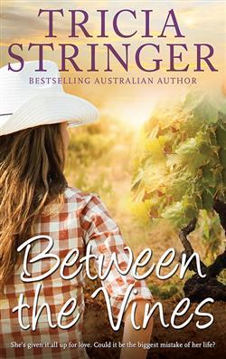 Book Cover - Between the Vines, Tricia Stringer
