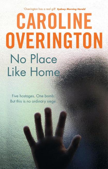 Book Cover - No Place Like Home, Caroline Overington