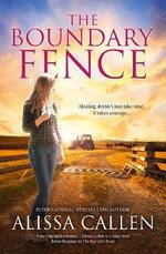 Book Cover - The Boundary Fence, Alissa Callen