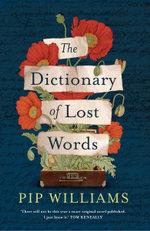 Book Cover - The Dictionary of Lost Words, Pip Williams